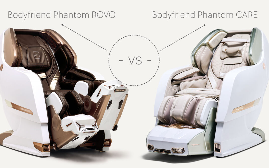 Bodyfriend Phantom Rovo vs Bodyfriend Phantom Care – porównanie foteli masujących