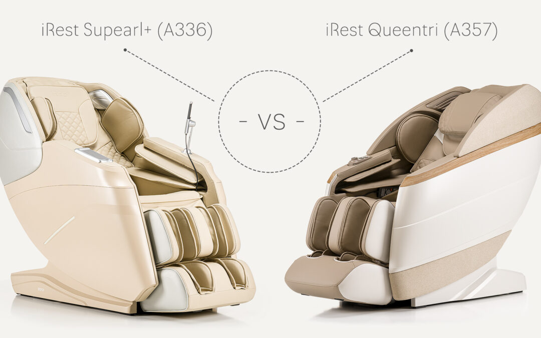 iRest Supearl+ (A336) vs iRest Queentri (A357) – porównanie foteli masujących