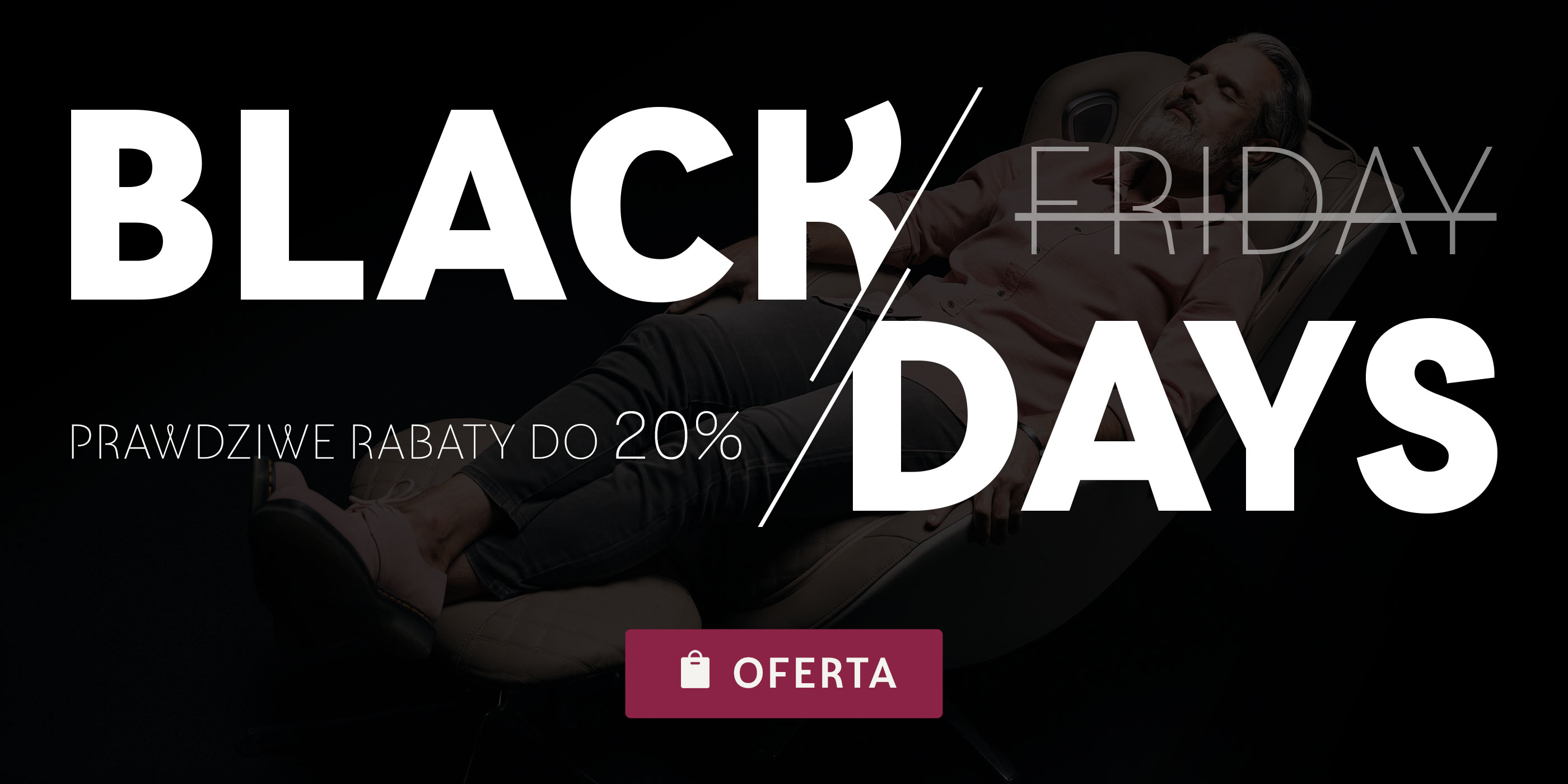 Rest Lords fotele masujące - Black Days baner home Rest Lords fotele masujące - Black Days baner home