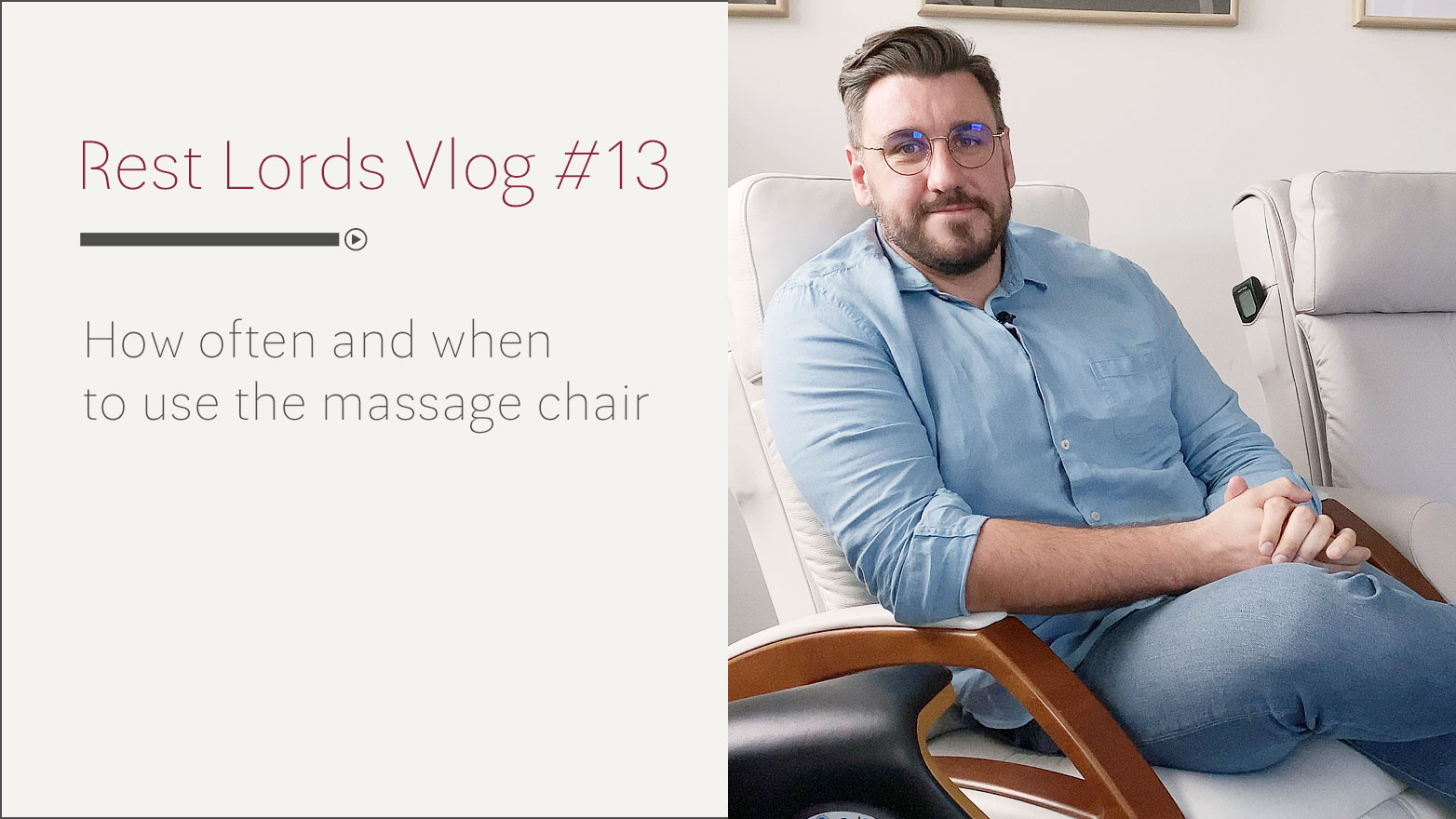 How Often And When To Use The Massage Chair Vlog 13